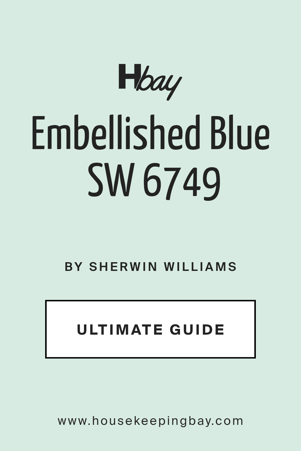 embellished_blue_sw_6749_paint_color_by_sherwin_williams_ultimate_guide
