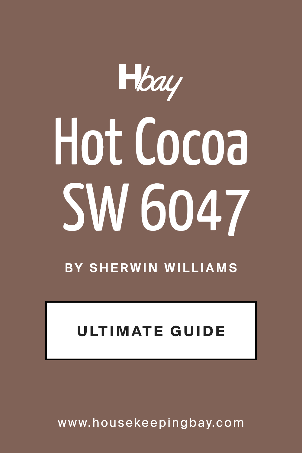 hot_cocoa_sw_6047_paint_color_by_sherwin_williams_ultimate_guide