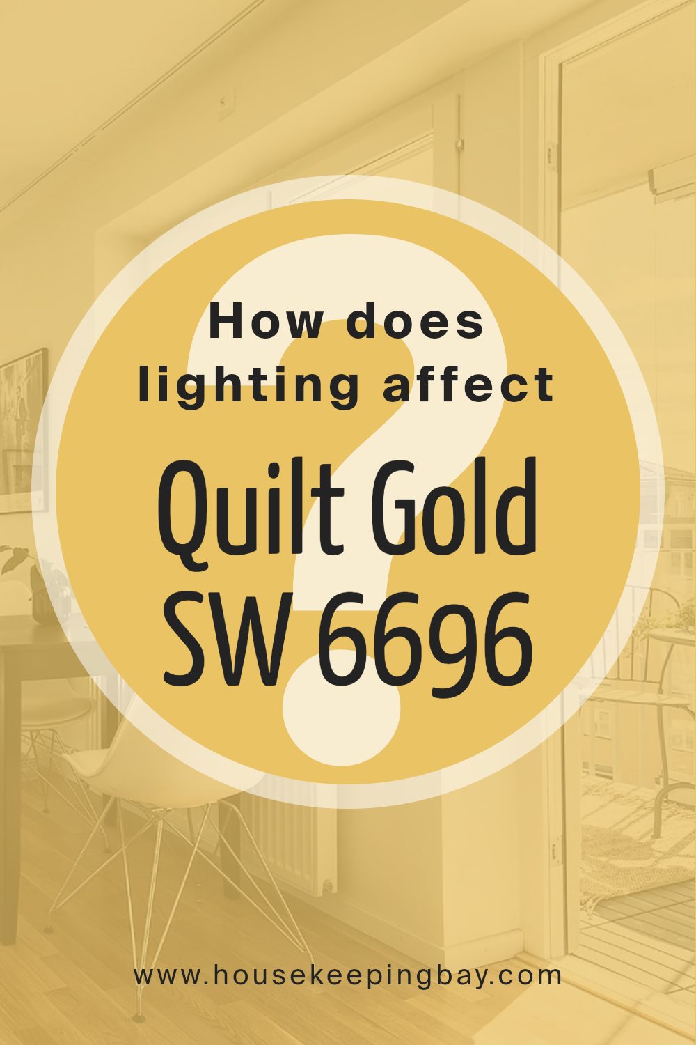 how_does_lighting_affect_quilt_gold_sw_6696