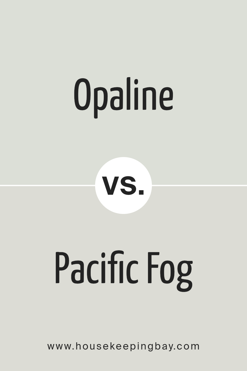 opaline_sw_6189_vs_pacific_fog_sw_9627