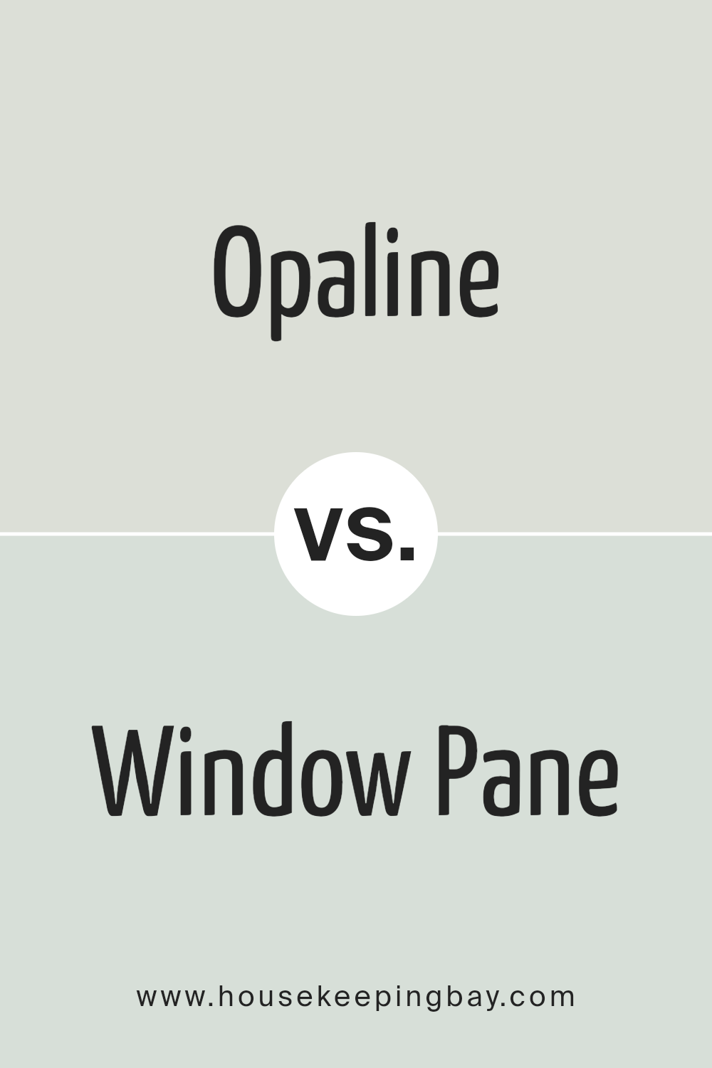 opaline_sw_6189_vs_window_pane_sw_6210