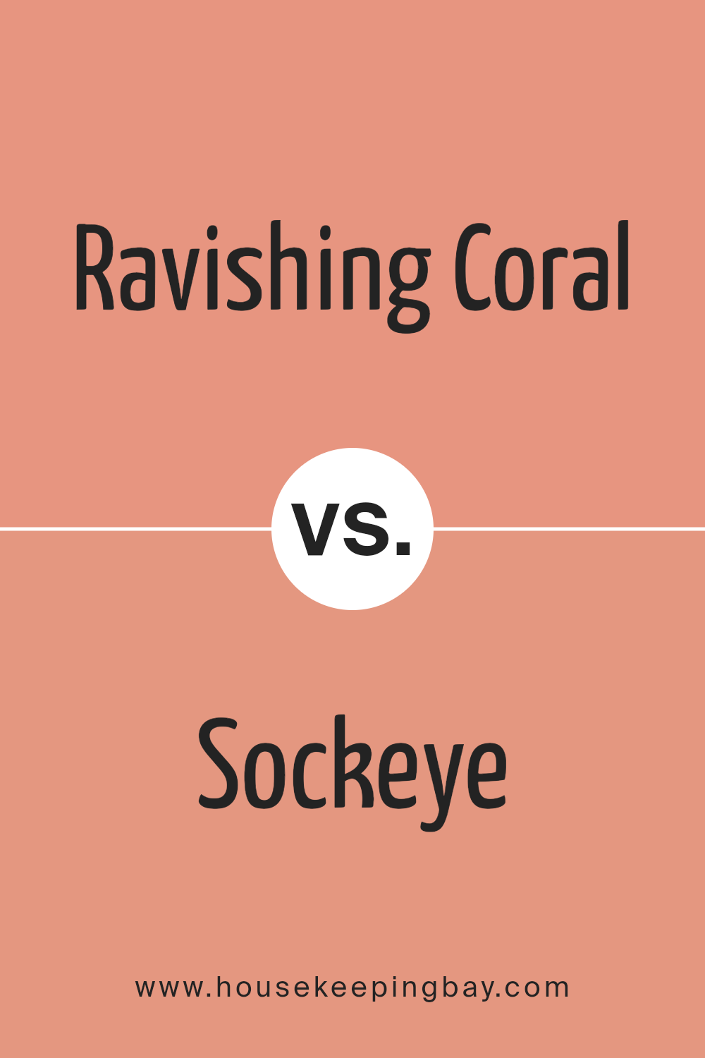 ravishing_coral_sw_6612_vs_sockeye_sw_6619