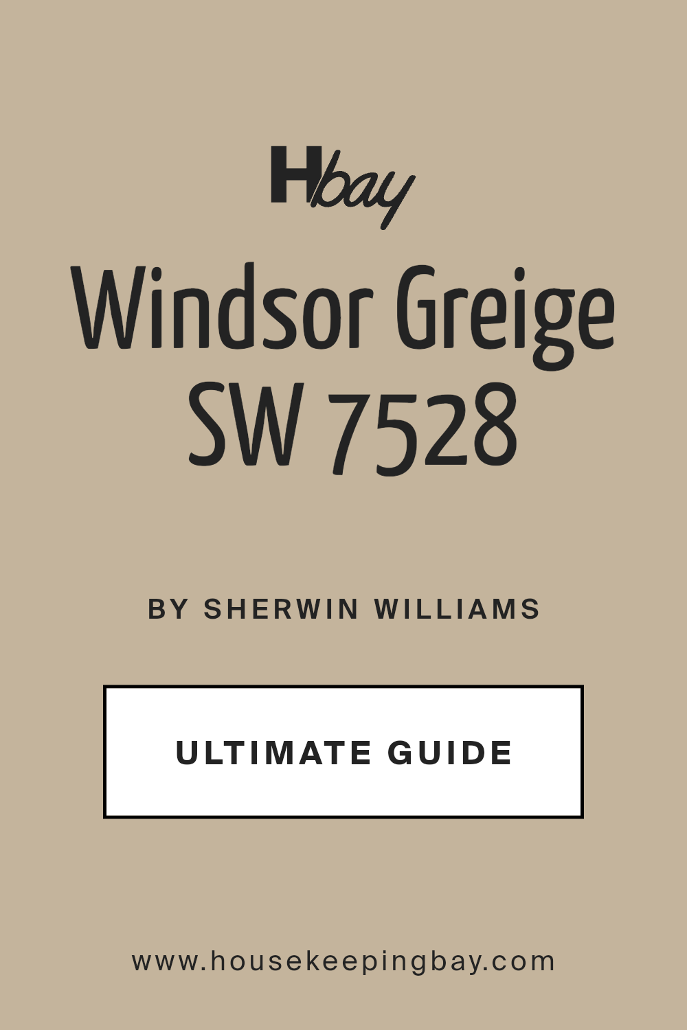windsor_greige_sw_7528_paint_color_by_sherwin_williams_ultimate_guide