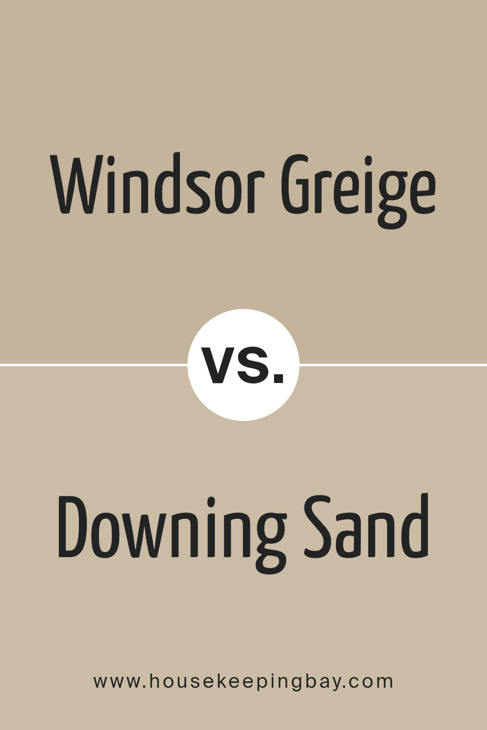 windsor_greige_sw_7528_vs_downing_sand_sw_2822