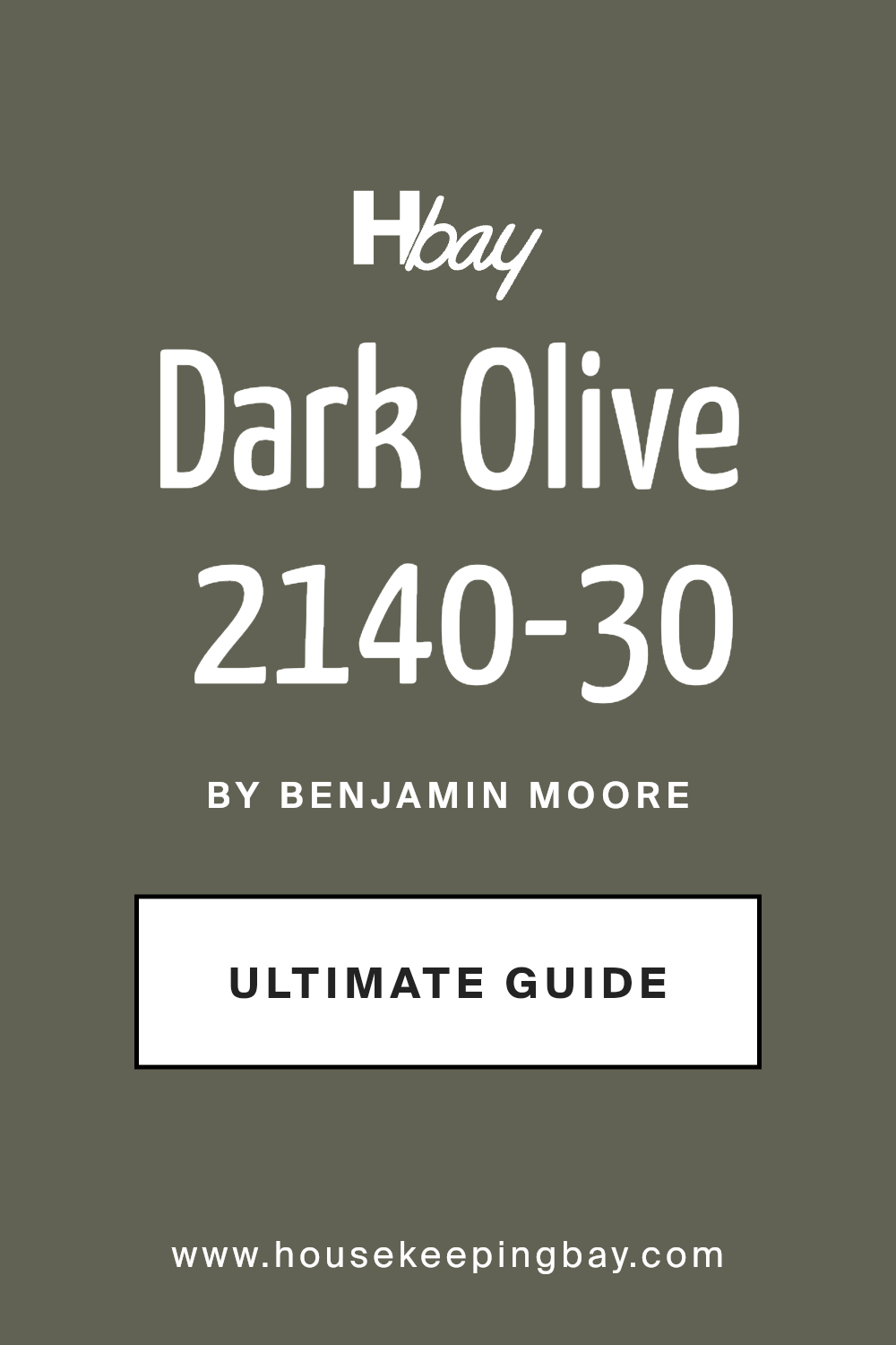 dark_olive_2140_30_paint_color_by_benjamin_moore_ultimate_guide