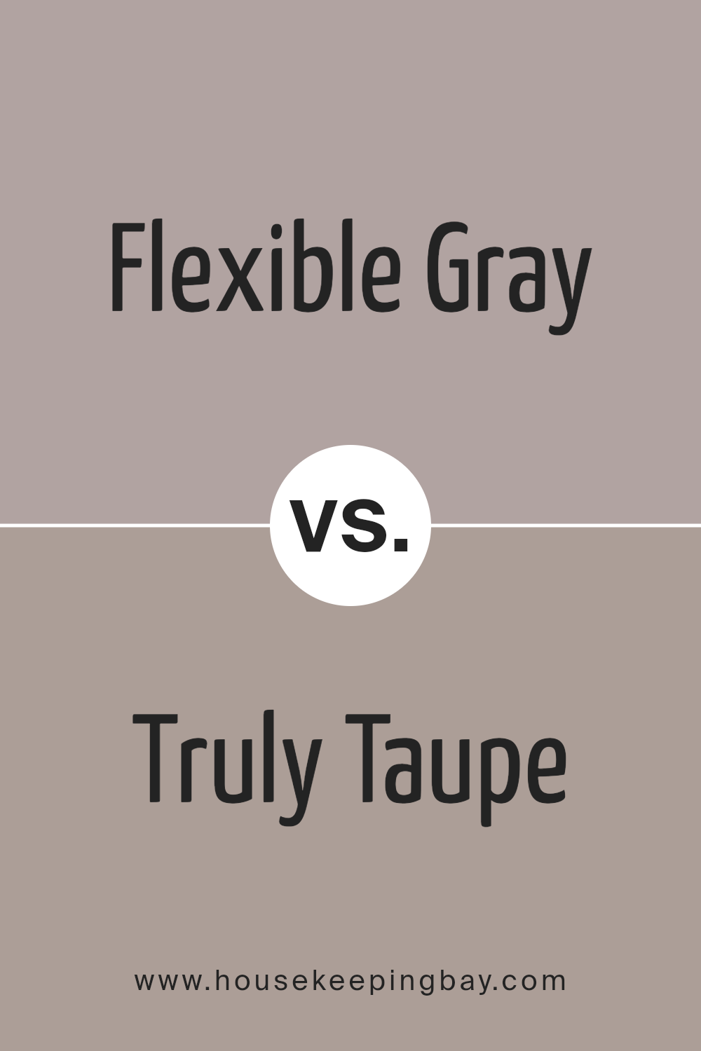 flexible_gray_sw_6010_vs_truly_taupe_sw_6038