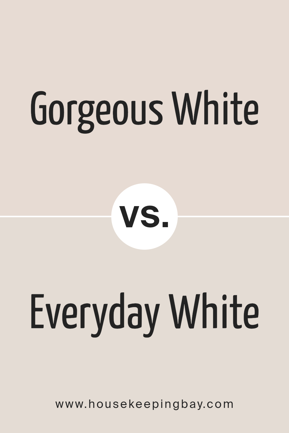 gorgeous_white_sw_6049_vs_everyday_white_sw_6077