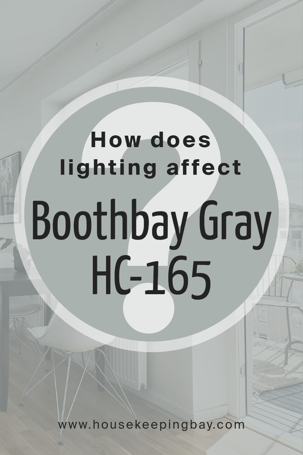 how_does_lighting_affect_boothbay_gray_hc_165