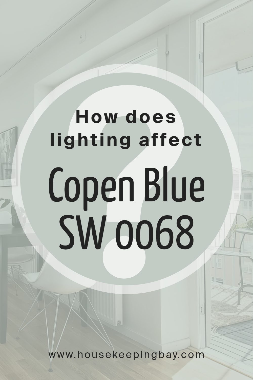 how_does_lighting_affect_copen_blue_sw_0068