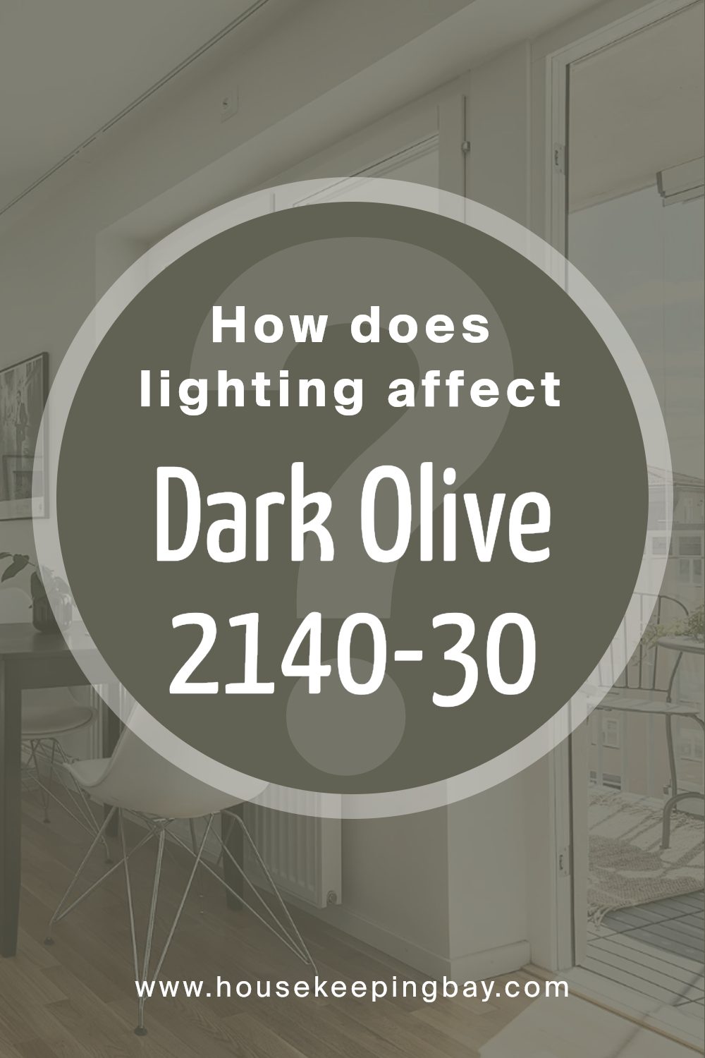 how_does_lighting_affect_dark_olive_2140_30