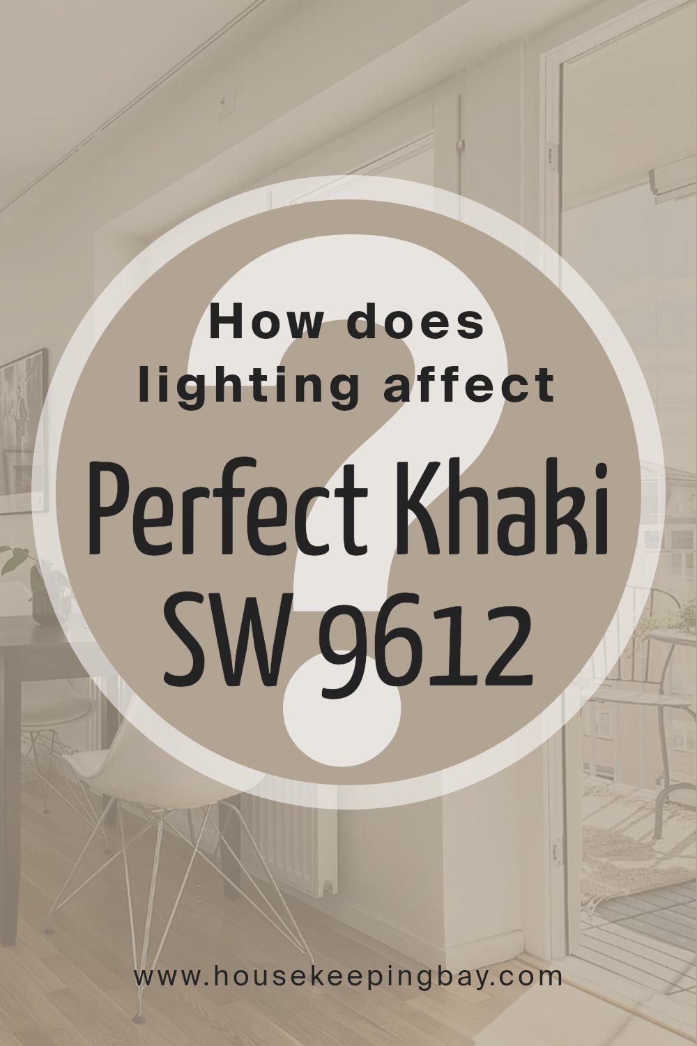 how_does_lighting_affect_perfect_khaki_sw_9612