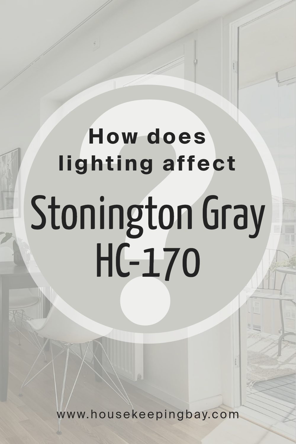 how_does_lighting_affect_stonington_gray_hc_170