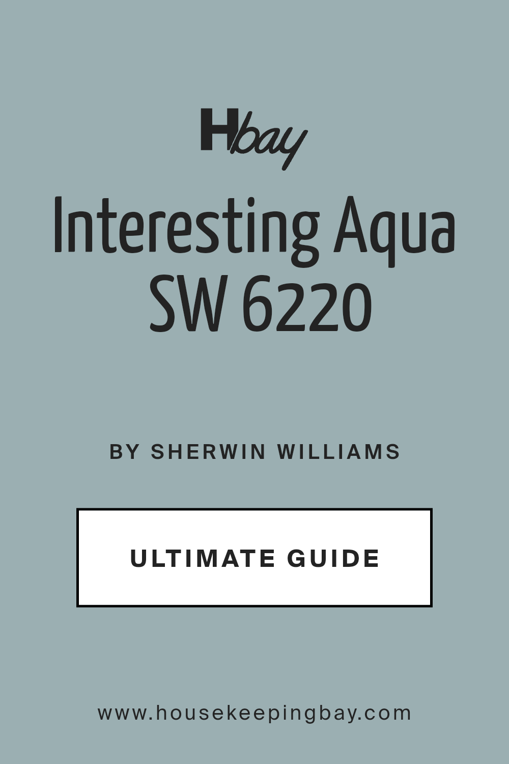 interesting_aqua_sw_6220_paint_color_by_sherwin_williams_ultimate_guide