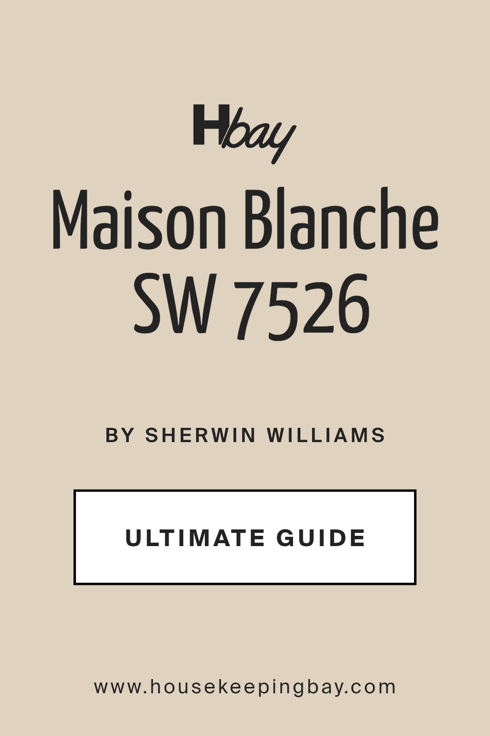 maison_blanche_sw_7526_paint_color_by_sherwin_williams_ultimate_guide