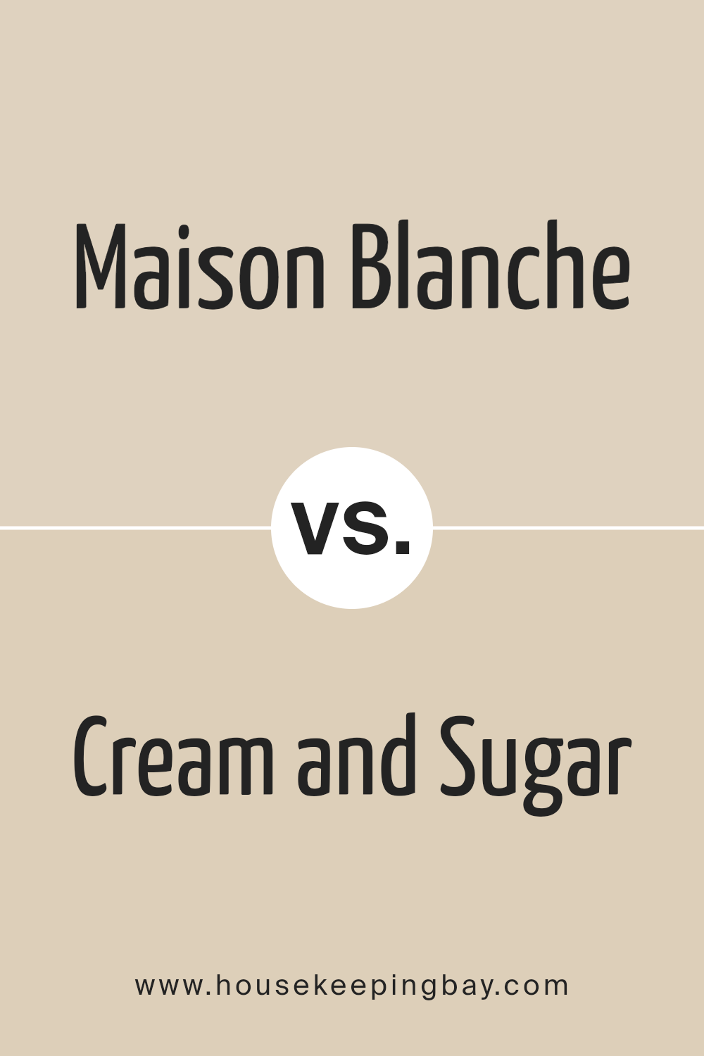 maison_blanche_sw_7526_vs_cream_and_sugar_sw_9507