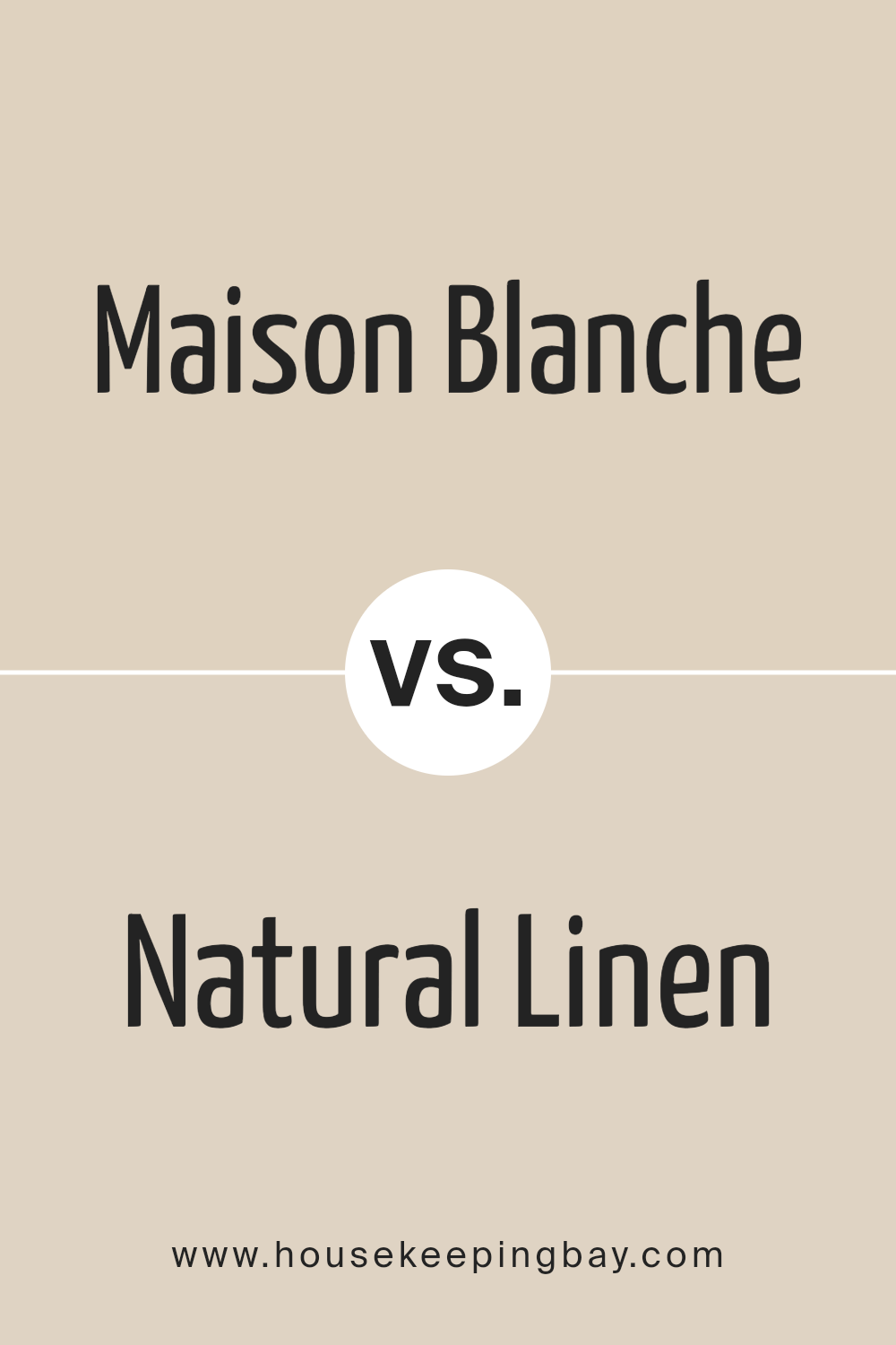 maison_blanche_sw_7526_vs_natural_linen_sw_9109