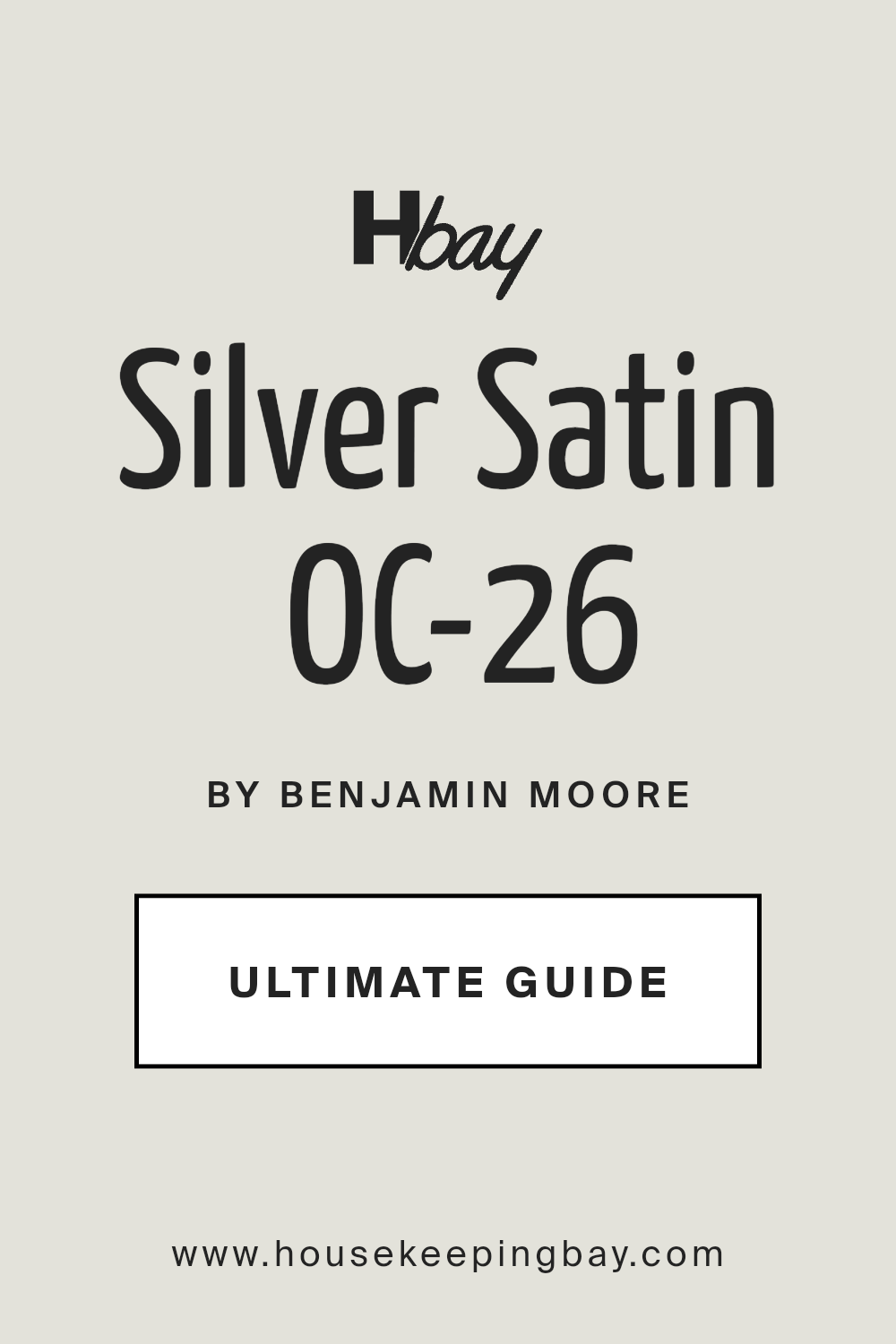silver_satin_oc_26_paint_color_by_benjamin_moore_ultimate_guide