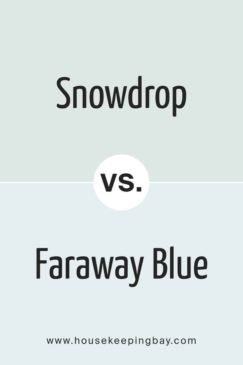 snowdrop_sw_6511_vs_faraway_blue_sw_7133