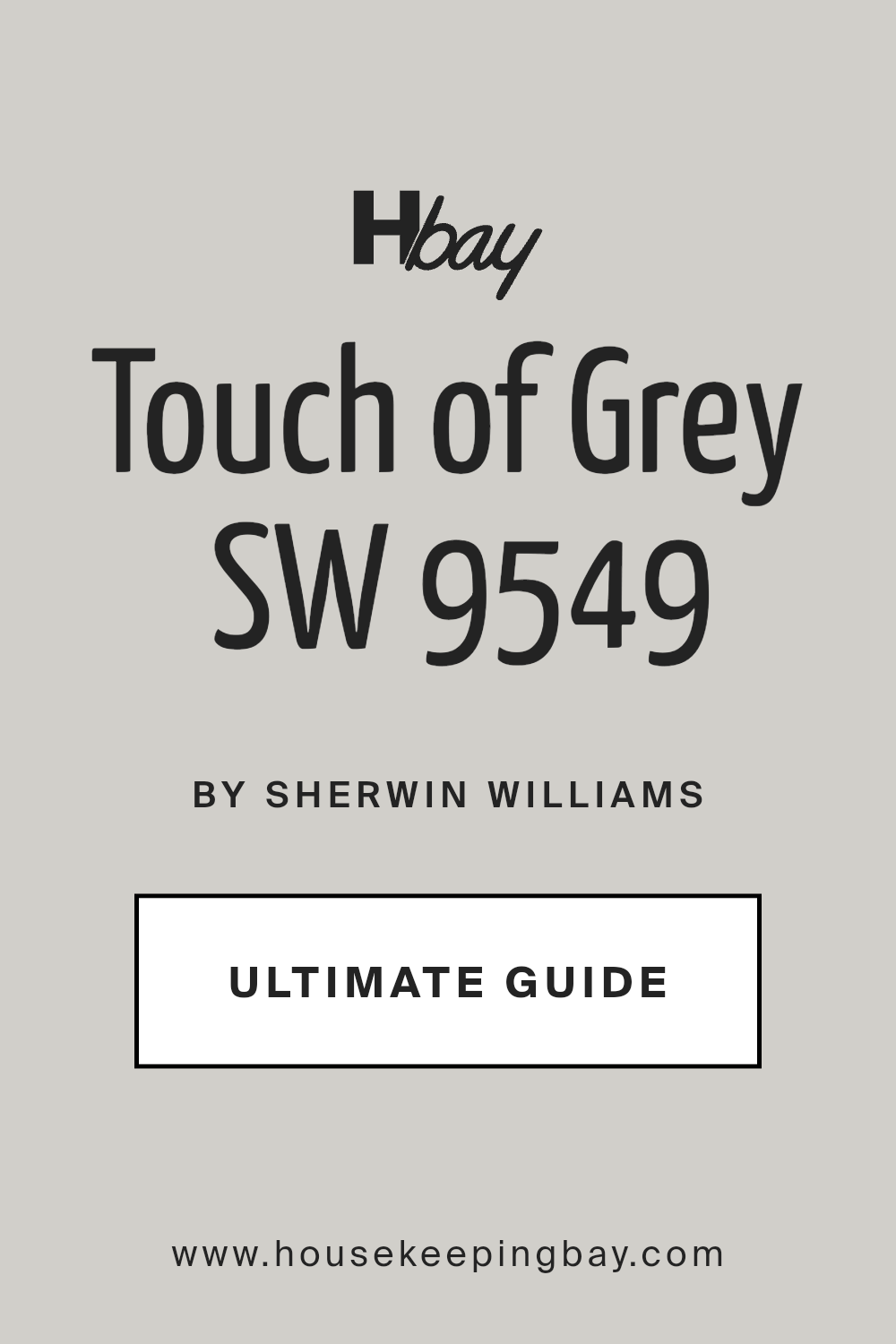 touch_of_grey_sw_9549_paint_color_by_sherwin_williams_ultimate_guide