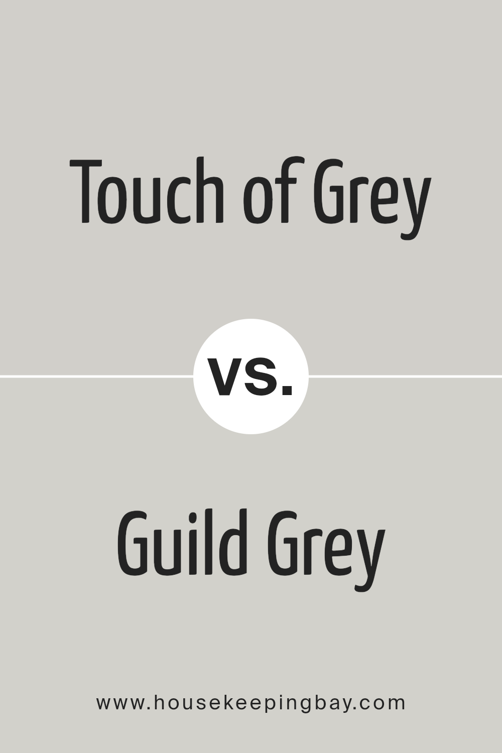 touch_of_grey_sw_9549_vs_guild_grey_sw_9561