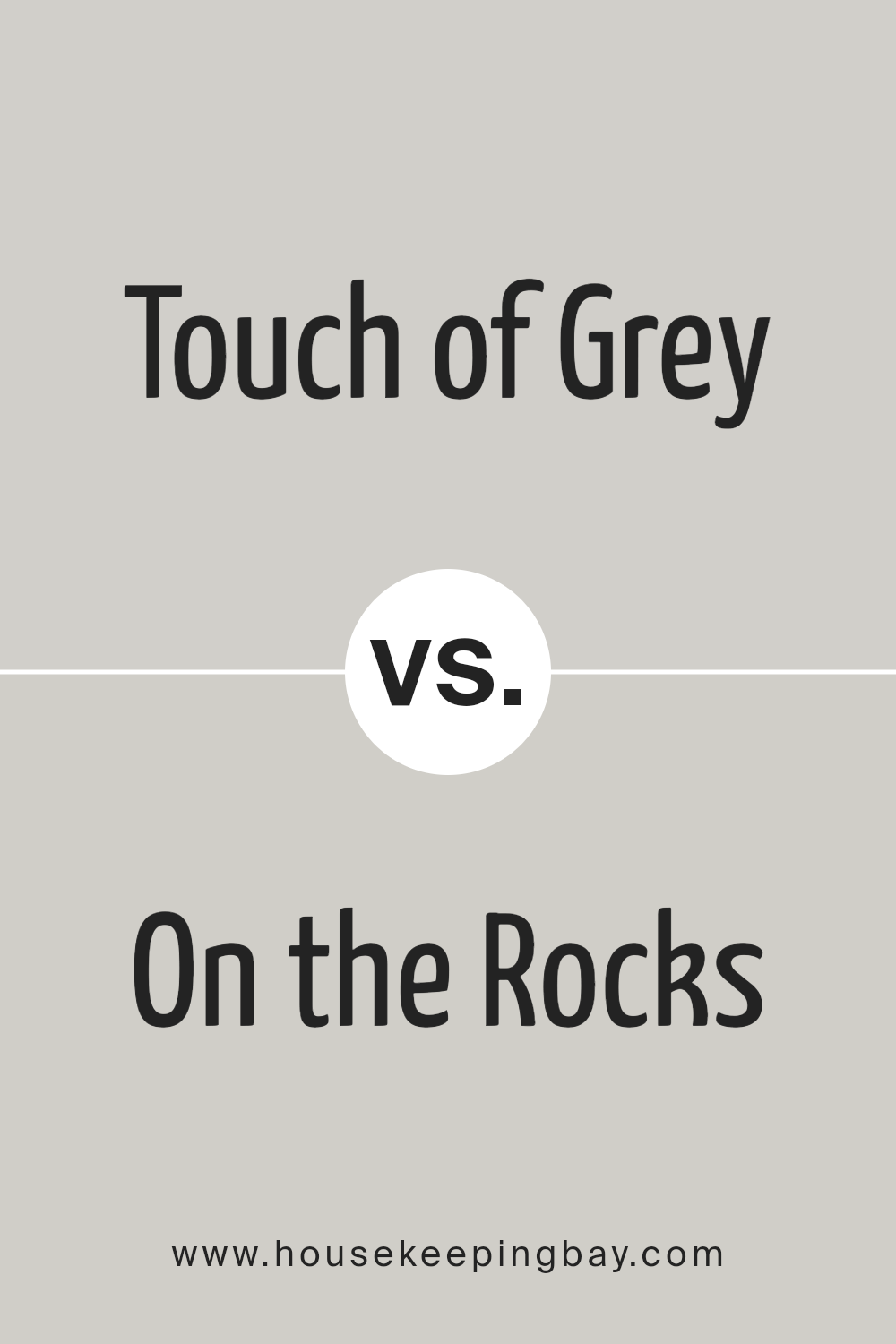 touch_of_grey_sw_9549_vs_on_the_rocks_sw_7671