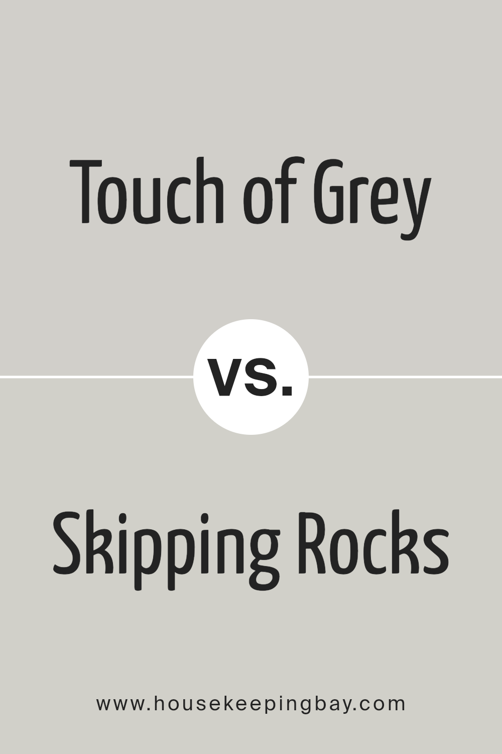 touch_of_grey_sw_9549_vs_skipping_rocks_sw_9551