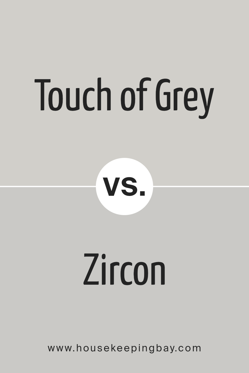 touch_of_grey_sw_9549_vs_zircon_sw_7667