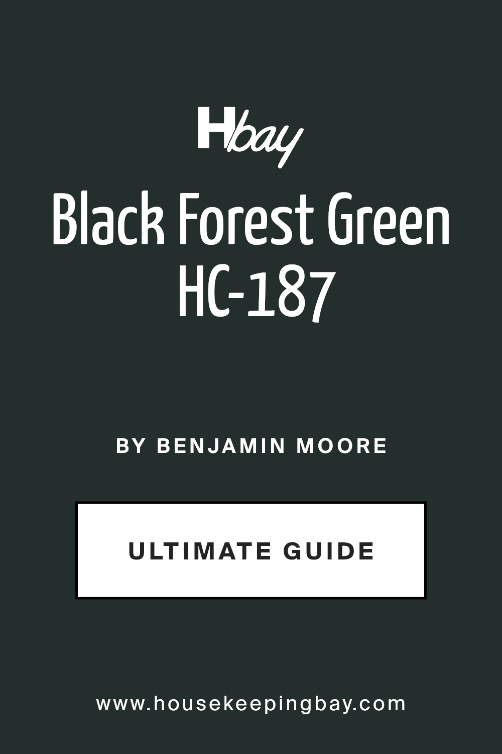 black_forest_green_hc_187_paint_color_by_benjamin_moore_ultimate_guide