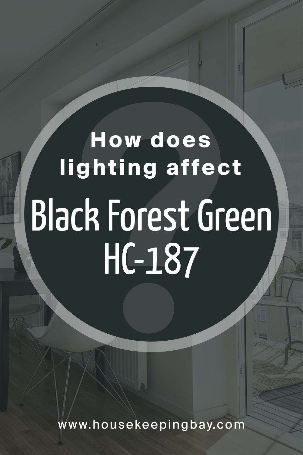 how_does_lighting_affect_black_forest_green_hc_187