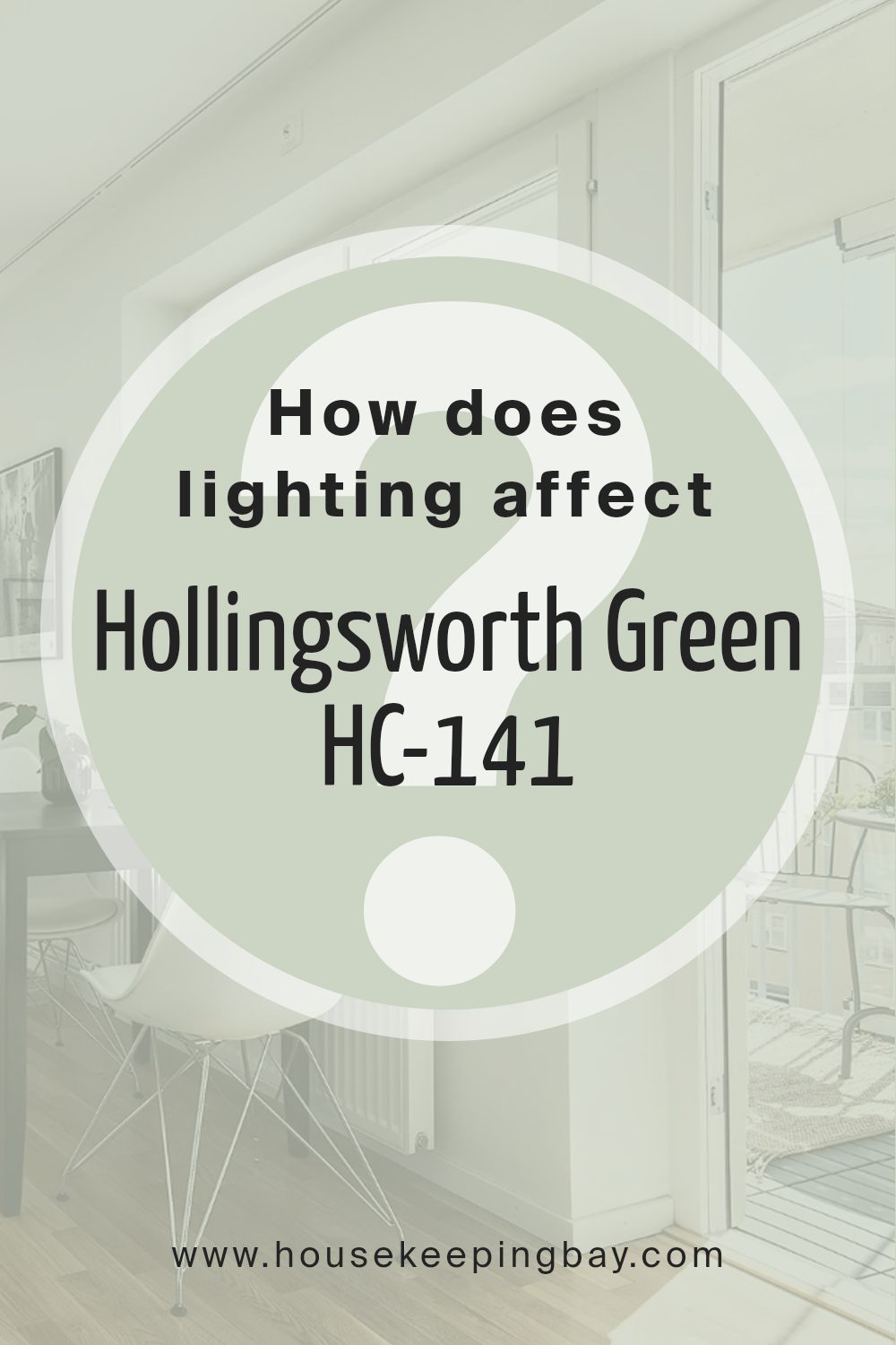 how_does_lighting_affect_hollingsworth_green_hc_141