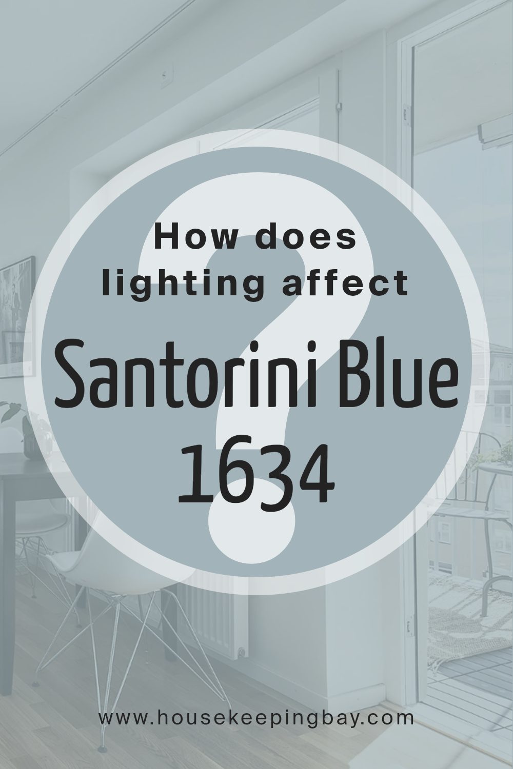 how_does_lighting_affect_santorini_blue_1634