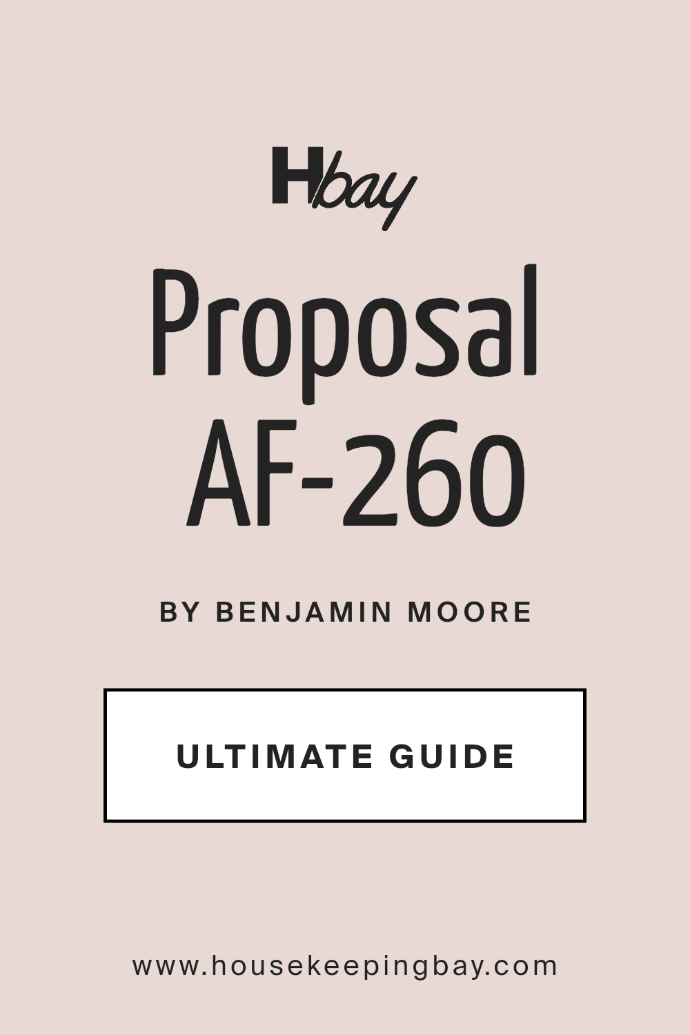 proposal_af_260_paint_color_by_benjamin_moore_ultimate_guide