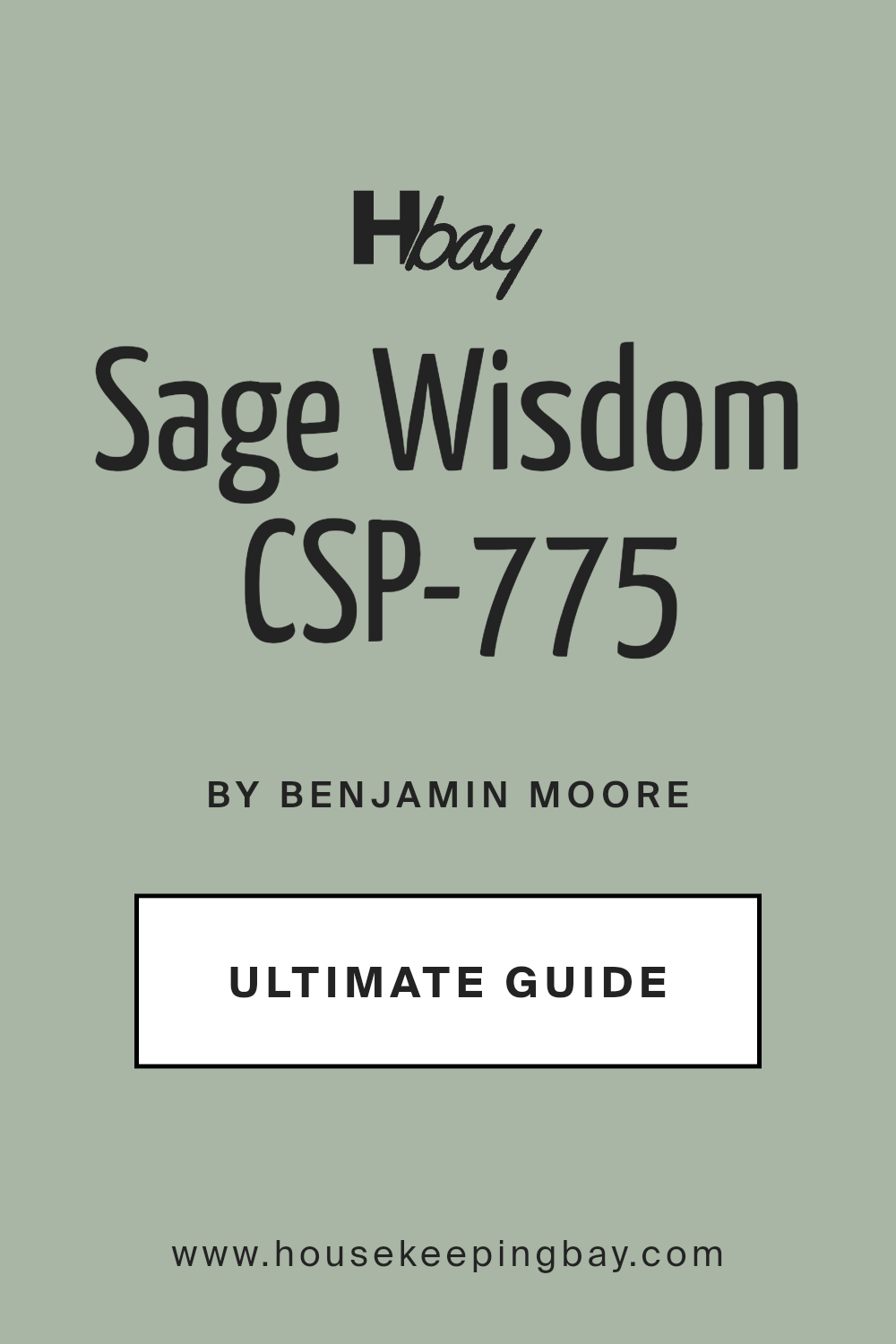 sage_wisdom_csp_775_paint_color_by_benjamin_moore_ultimate_guide