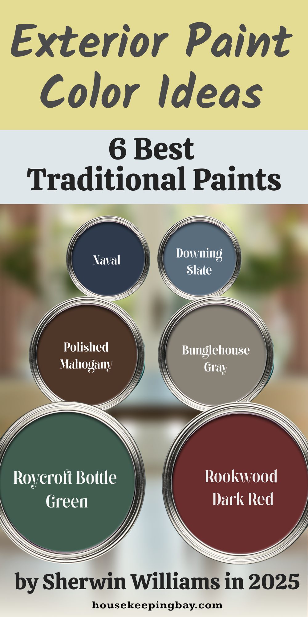 Exterior Paint Color Ideas 6 Best Traditional Paints by Sherwin Williams in 2025