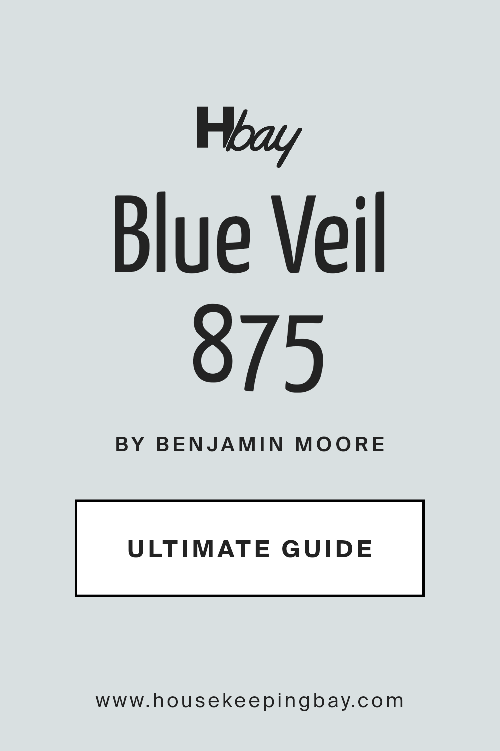 blue_veil_875_paint_color_by_benjamin_moore_ultimate_guide
