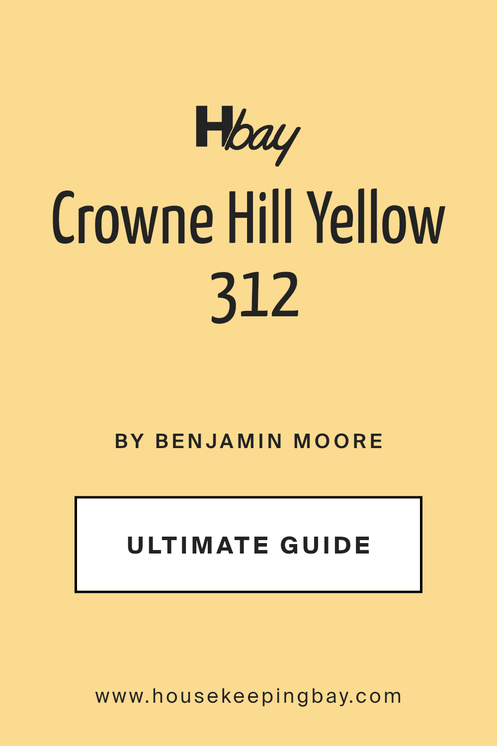 crowne_hill_yellow_312_paint_color_by_benjamin_moore_ultimate_guide