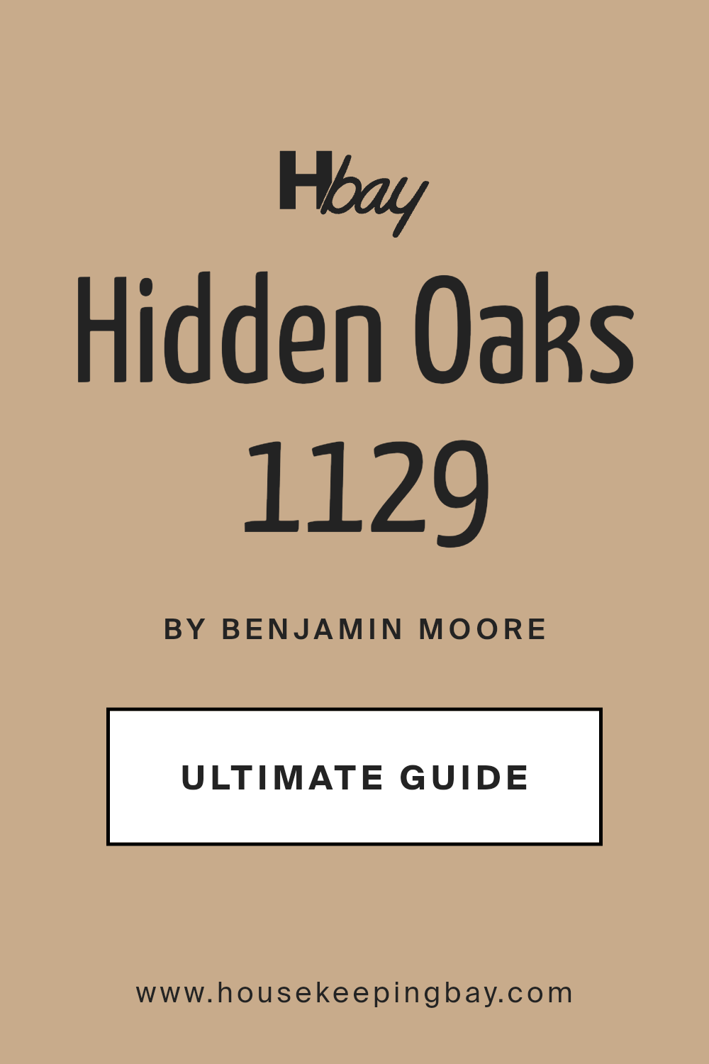 hidden_oaks_1129_paint_color_by_benjamin_moore_ultimate_guide