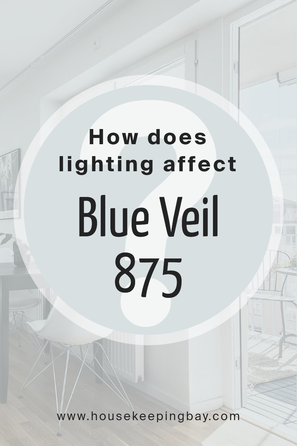 how_does_lighting_affect_blue_veil_875