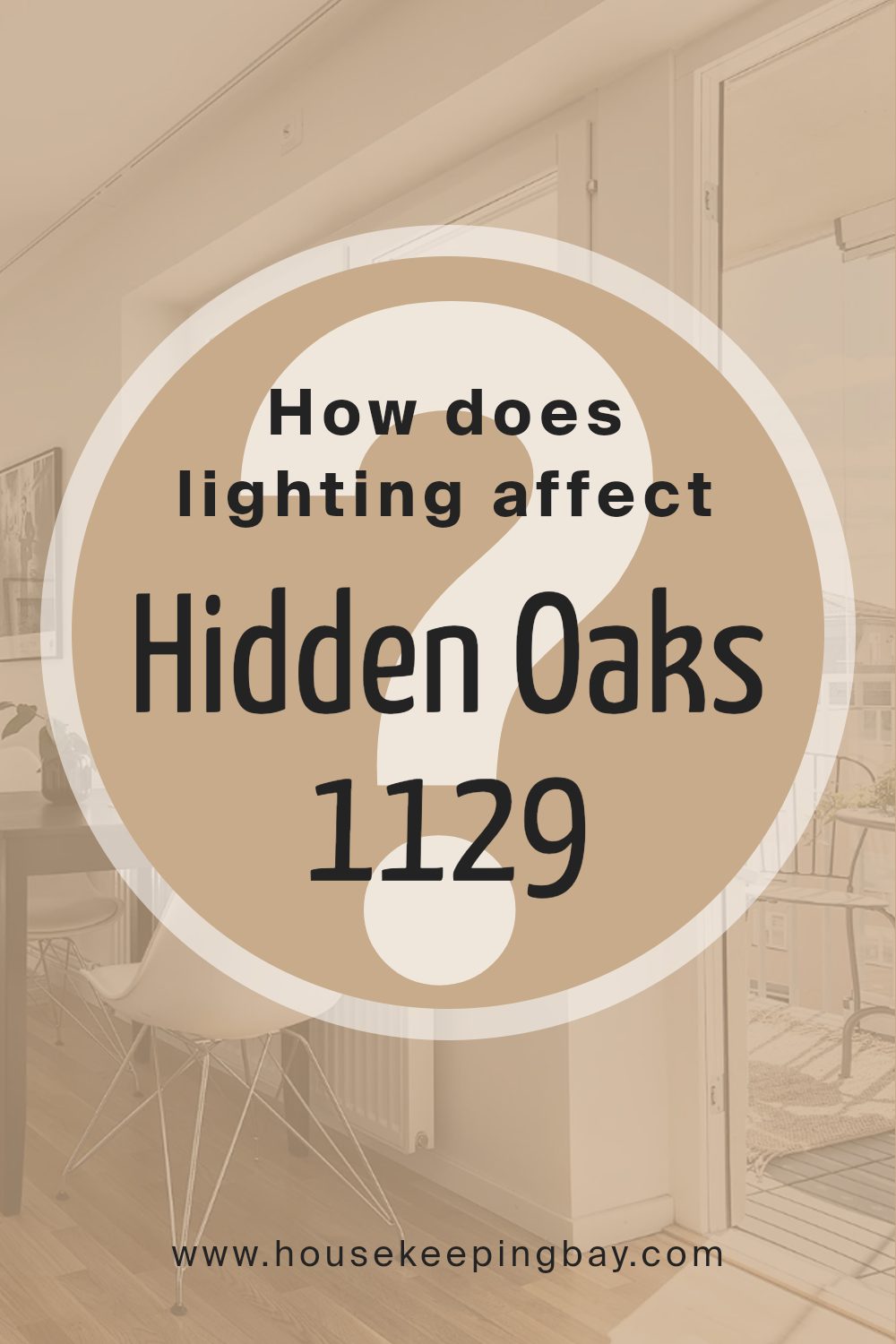 how_does_lighting_affect_hidden_oaks_1129