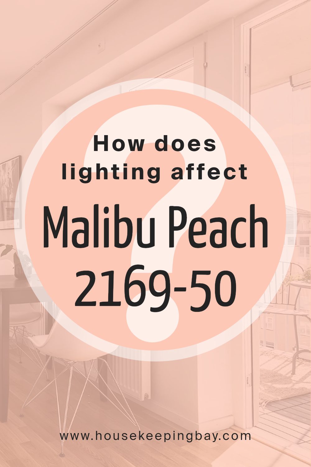 how_does_lighting_affect_malibu_peach_2169_50