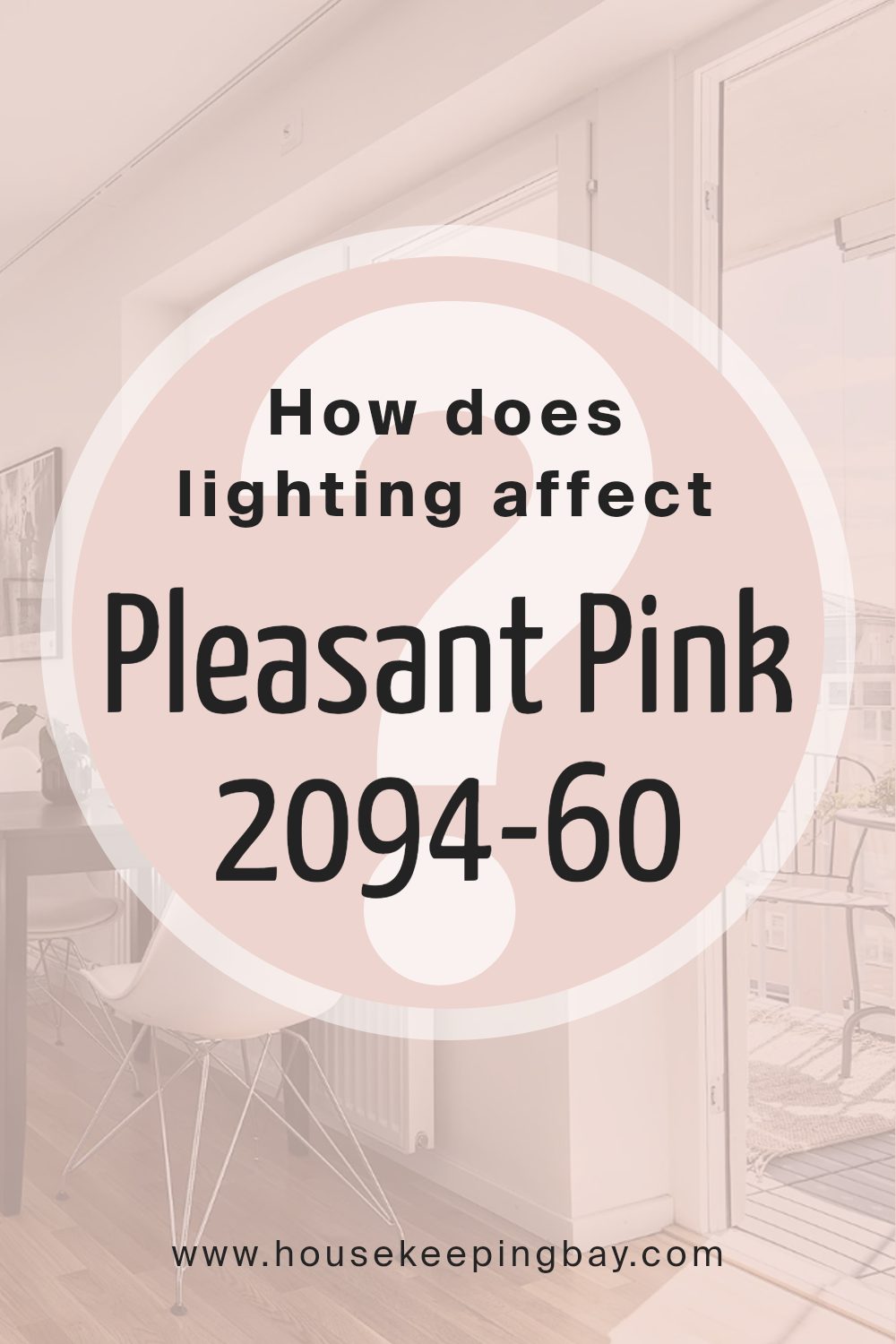 how_does_lighting_affect_pleasant_pink_2094_60