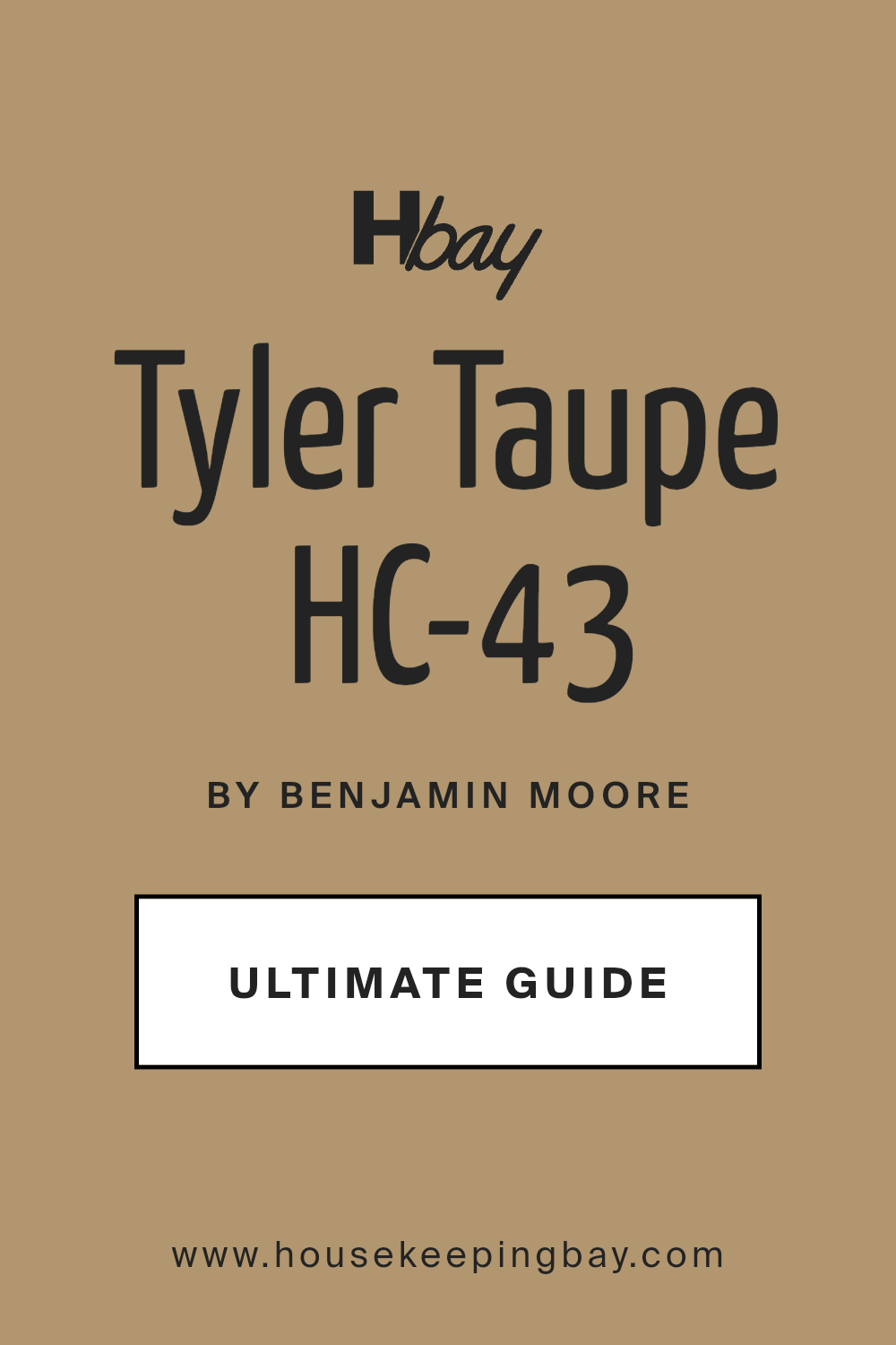 tyler_taupe_hc_43_paint_color_by_benjamin_moore_ultimate_guide