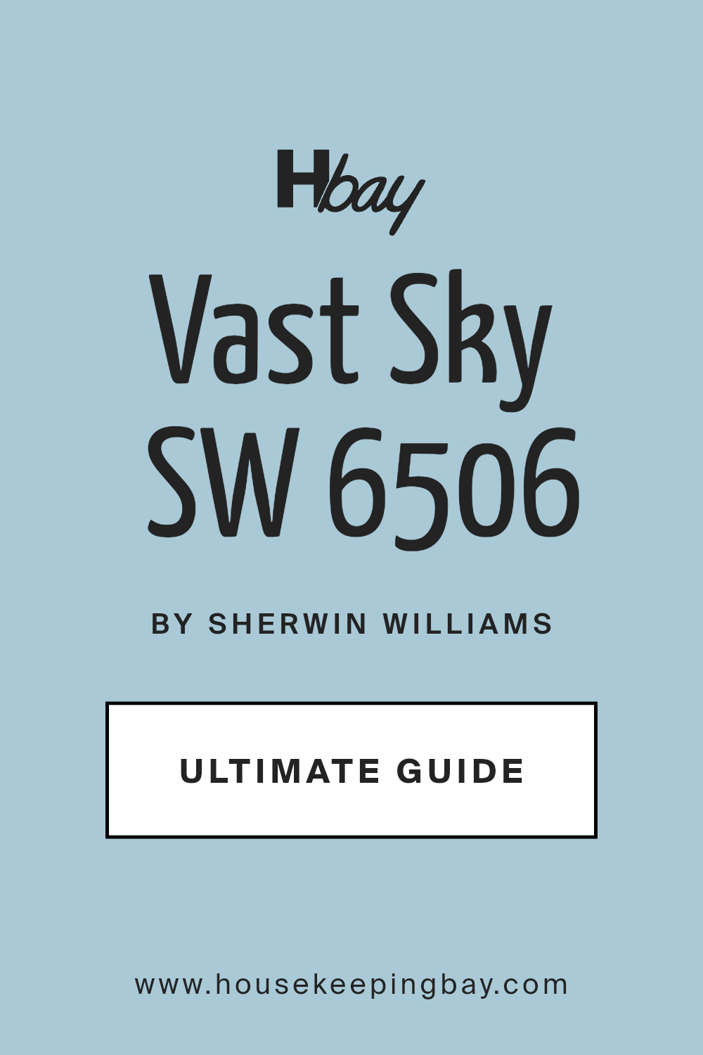 vast_sky_sw_6506_paint_color_by_sherwin_williams_ultimate_guide