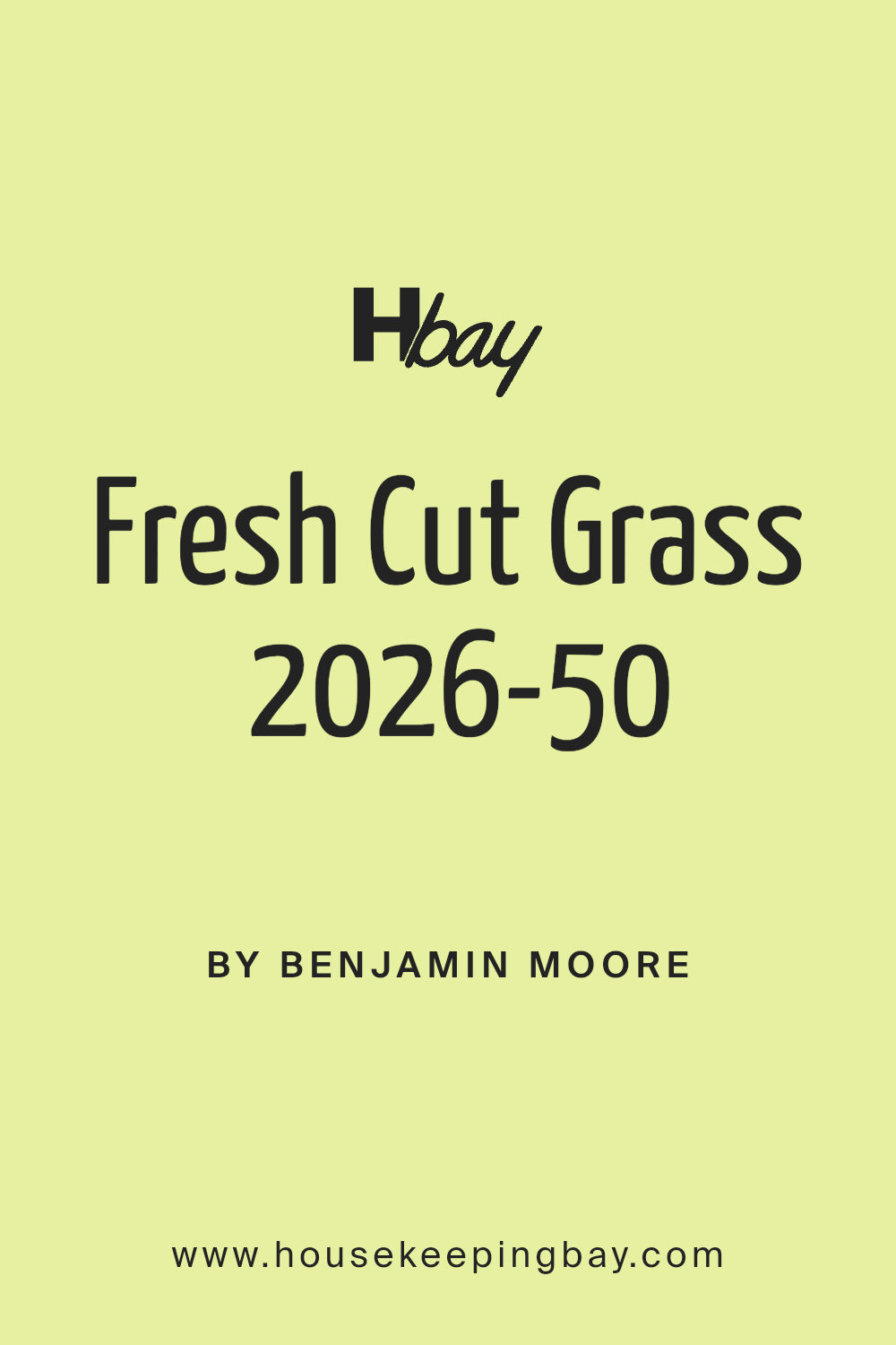 fresh_cut_grass_2026_50_paint_color_by_benjamin_moore