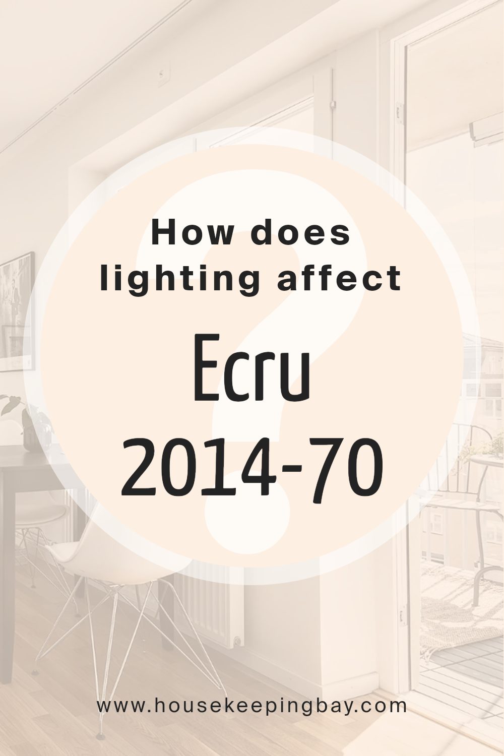 how_does_lighting_affect_ecru_2014_70