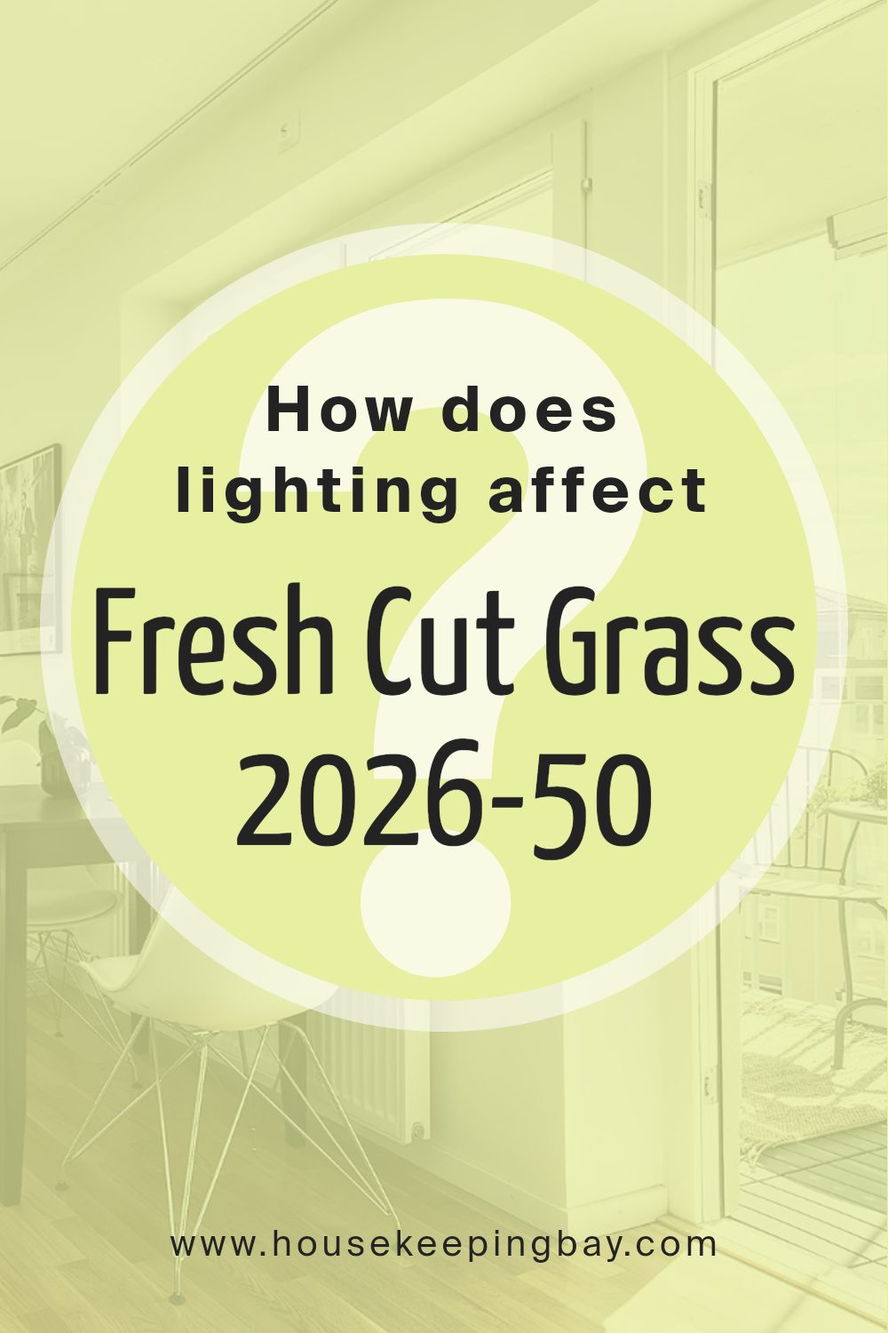 how_does_lighting_affect_fresh_cut_grass_2026_50