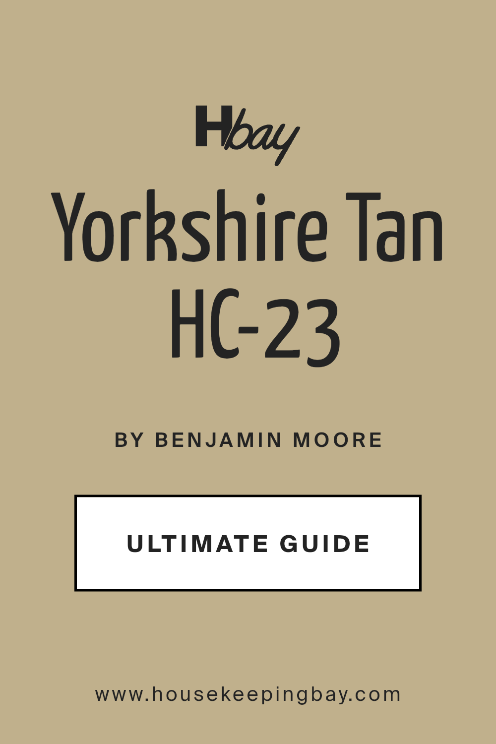 yorkshire_tan_hc_23_paint_color_by_benjamin_moore_ultimate_guide