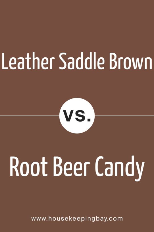 Leather Saddle Brown 2100‑20 by Benjamin Moore vs Root Beer Candy 2105‑20 