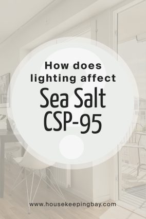 How Does Lighting Affect Sea Salt CSP‑95 by Benjamin Moore?