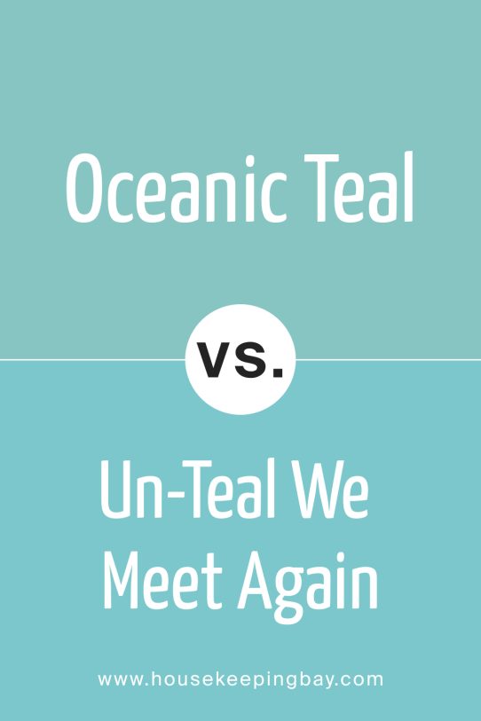 Oceanic Teal 669 by Benjamin Moore vs Un‑Teal We Meet Again 739 by Benjamin Moore 
